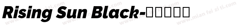 Rising Sun Black字体转换